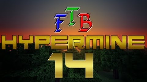 Minecraft Feed The Beast - Hypermine - Ep 14 - Sorting Out Stuff And Things