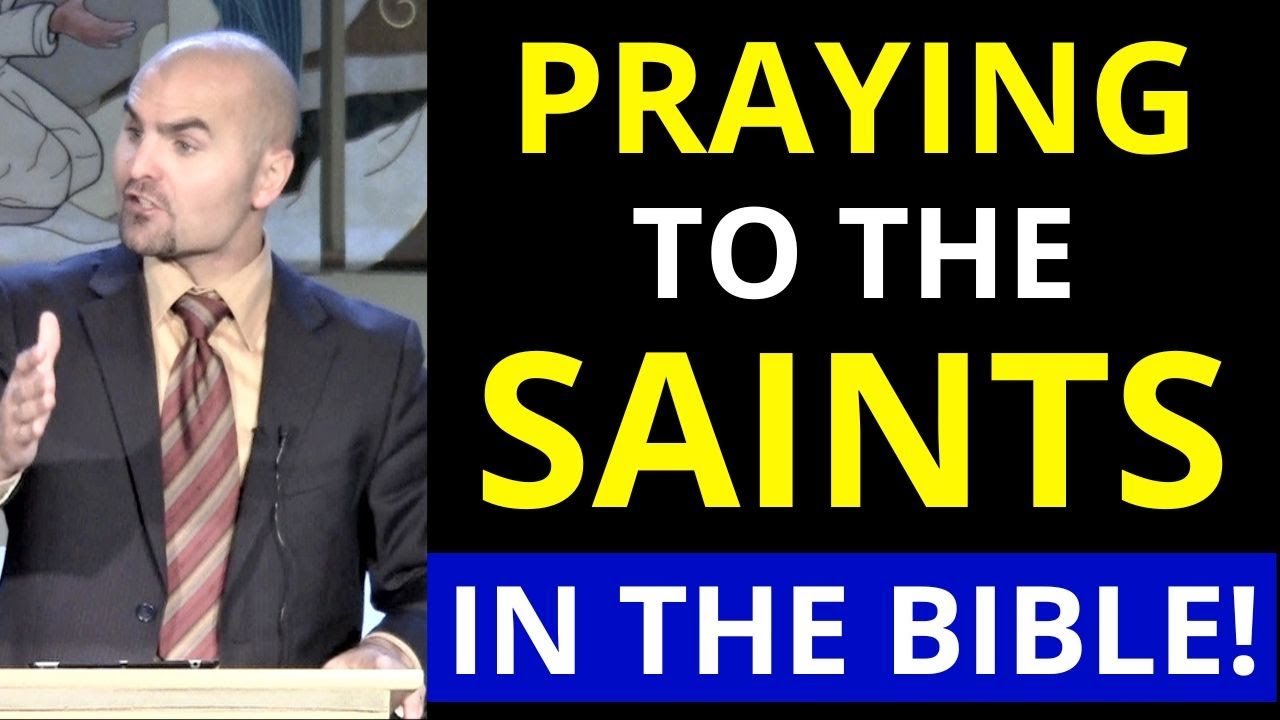 Praying To Saints In The BIBLE YouTube praying-to-saints-in-the-bible-youtube