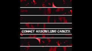 Commit Arson - Never Again (Discharge)