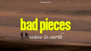 Download lagu wave to earth | bad pieces [Full Album] | playlist ★ pt.9 