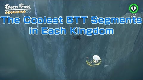 The Most INSANE BTT Segment in Each Kingdom of Super Mario Odyssey Any%