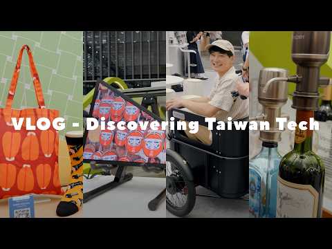 VLOG - A day of exploring Taiwanese gadgets. Three tech geeks visit Taiwan Excellence.