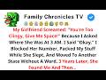 My Girlfriend Called Me “Too Clingy” for Asking Where She Was. | Reddit Stories