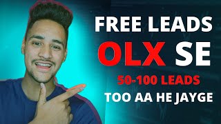 Olx Se Free Lead Generate kare || Olx me ads post kaise kre || lead generation kesai kare || Hindi