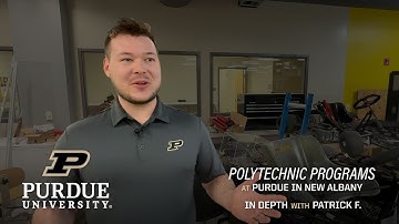 Purdue in New Albany: In depth #2 (Patrick F.) – Purdue Polytechnic