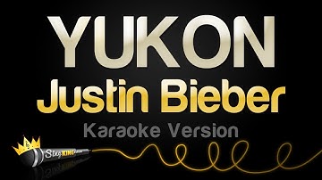 Thumbnail of Justin Bieber - YUKON (Karaoke Version)