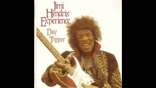 Download Lagu Jimi Hendrix Experience Day Tripper MP3