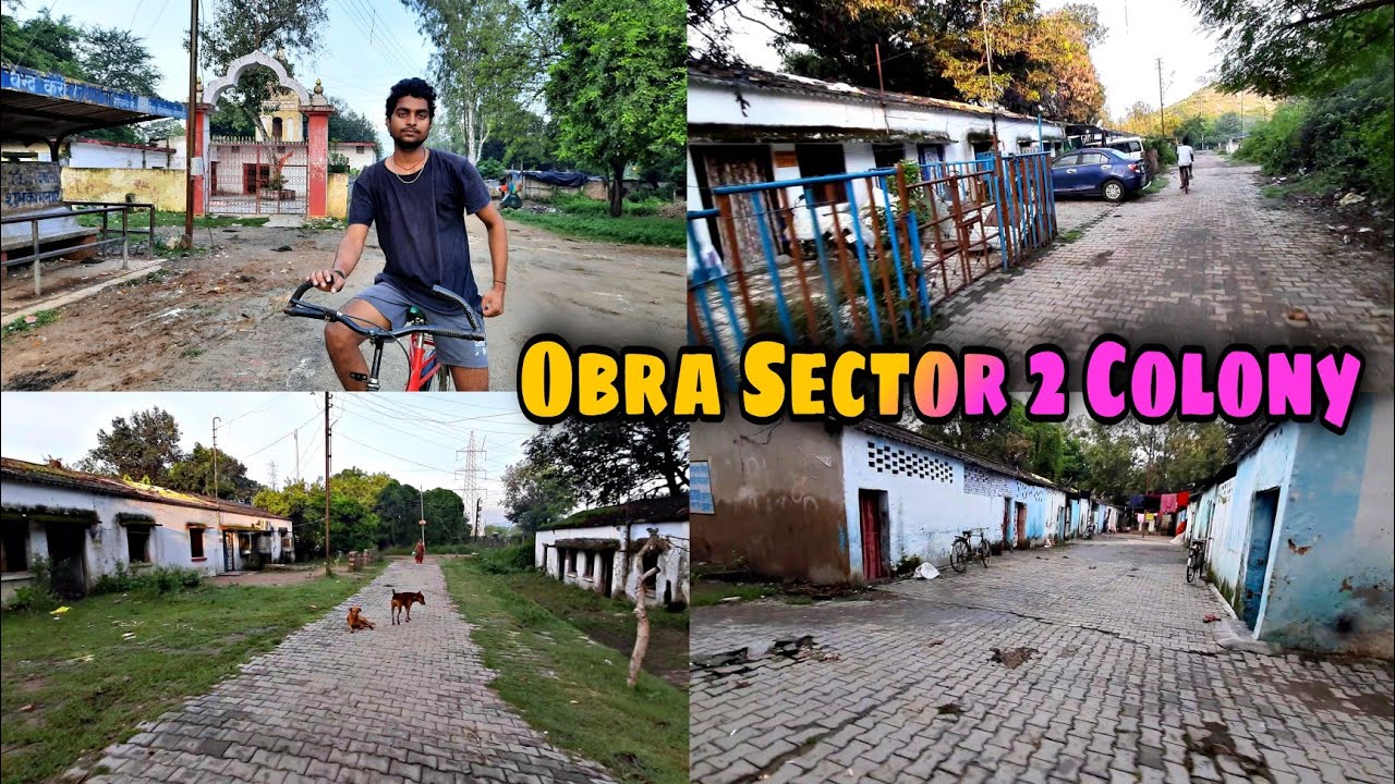 Obra Sector🤷‍♂️ 2 Colony 🚴|| Mr Rahul Shah || RaSh Vlogs 123