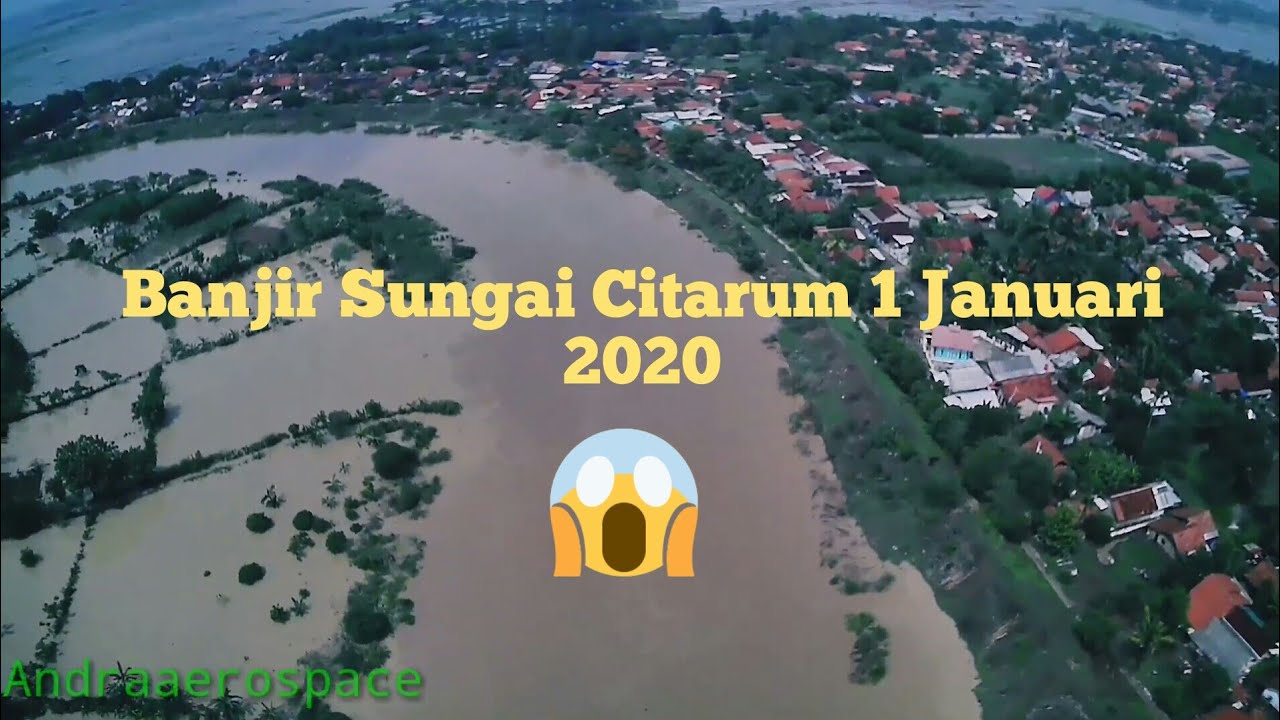 Pantauan Banjir Sungai Citarum 1 Januari 2020 