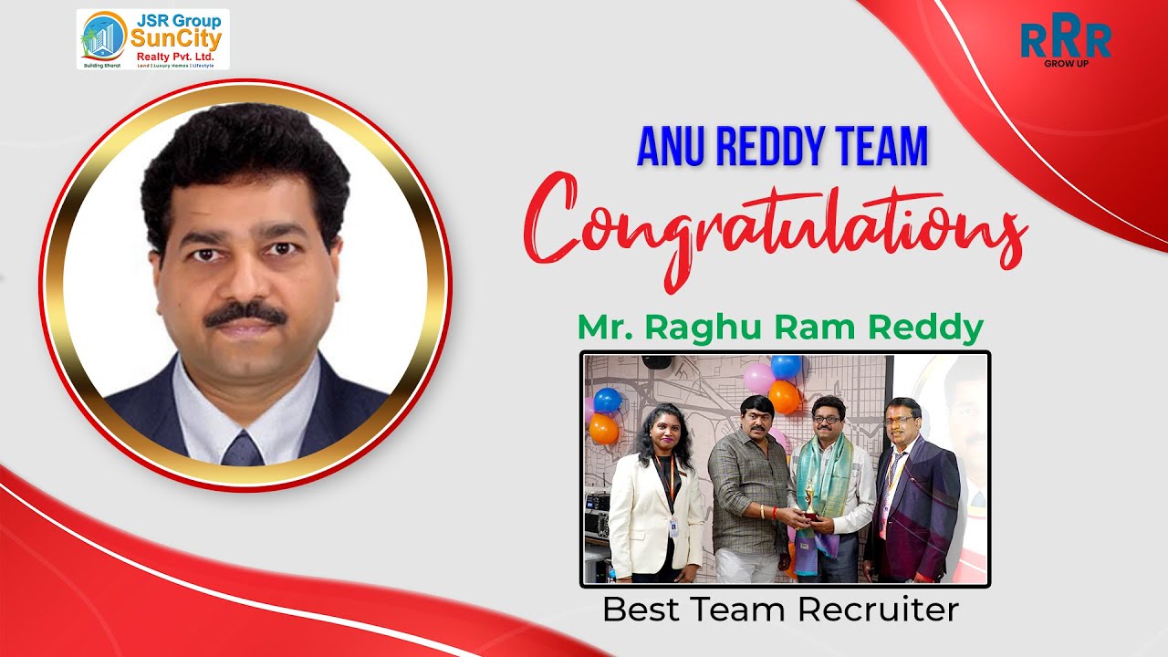 Raghu Rami Reddy Mr. Raghu Ram Reddy| Best Team Recruiter | AnuReddy Team | RRR Group ...