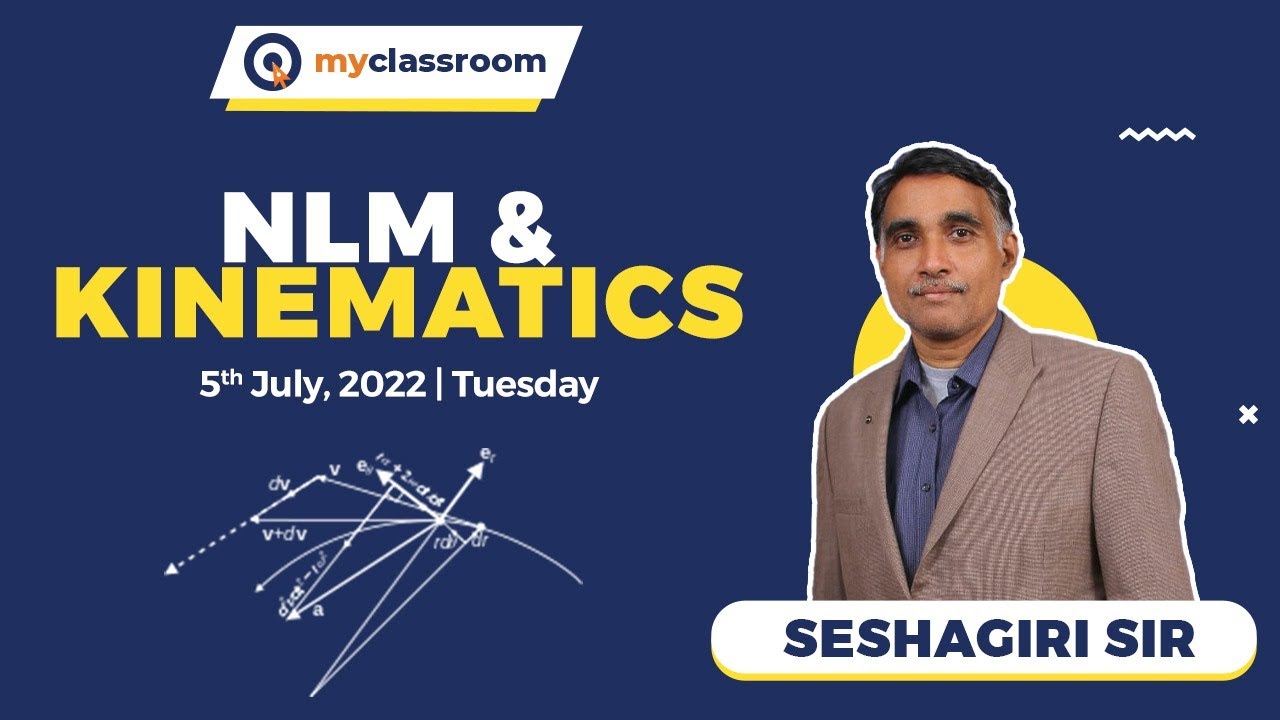 NLM & Kinematics (English) | JEE Advanced 2022 | 