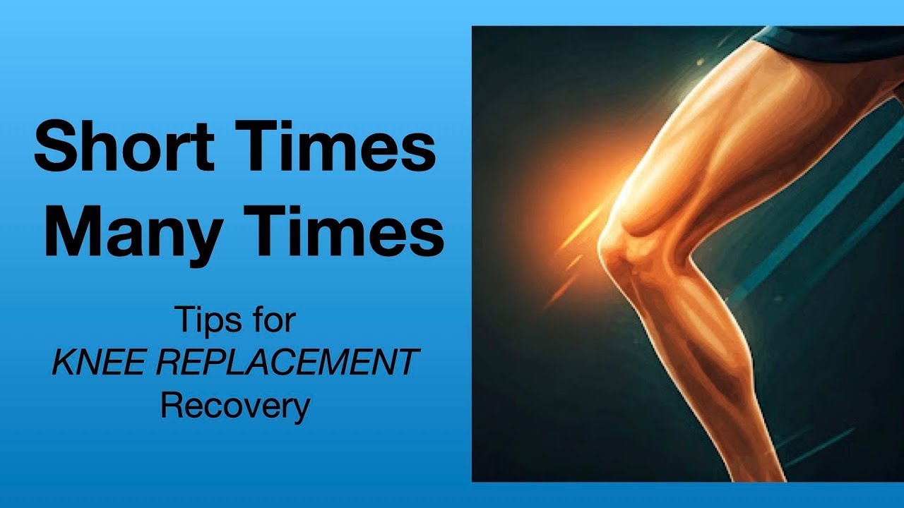 Best Simple Tip for KNEE REPLACEMENT Recovery - YouTube
