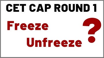 CET CAP ROUND 1 | Freeze | Unfreeze | Patrick Dsouza