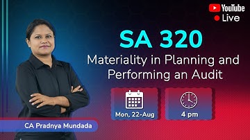 SA 320 - Materiality in Planning and Performing an Audit