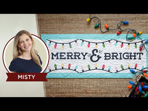 REPLAY: Learn how to make a Merry & Bright Table Runner with Misty on Missouri Star LIVE!