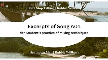 A01 Song Excerpts (Mixing Techniques Series) | der Student