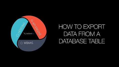How to export data from a Backendless data table (all records or a subset)