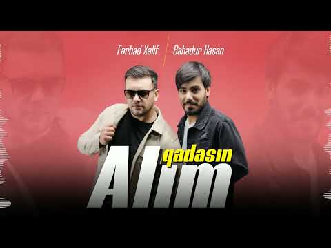 Ferhad Xelif ft Bahadur Hasan - Qadasin Alim 2023 Official Video