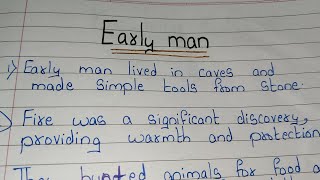 12 lines on Early man// Essay on Early Man in english// Few Sentences about Early Man