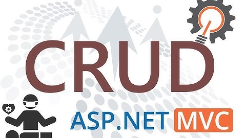 Create Update Delete Read in ASP.NET MVC 5 Using Entity Framework 6.X