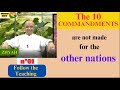 N°1- THE 10 COMMANDMENTS ARE NOT MADE FOR OTHER NATIONS