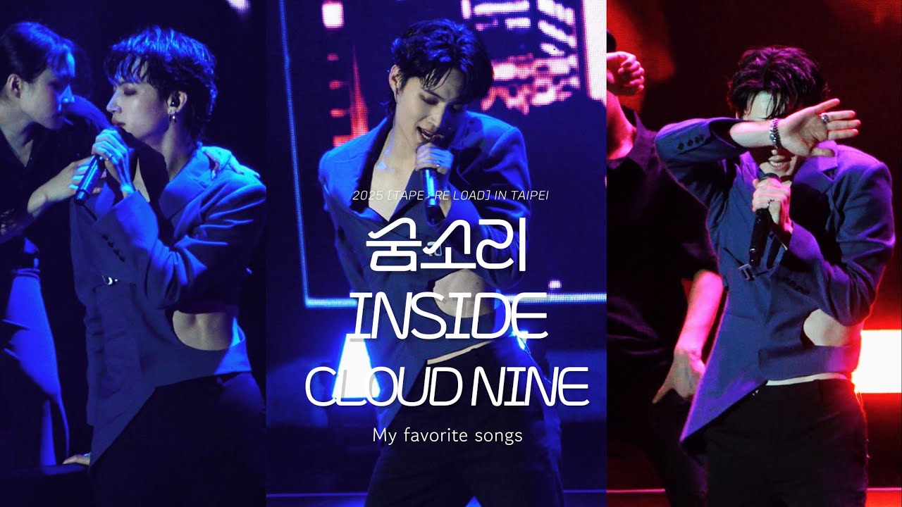 250309 | JAY B CONCERT [TAPE : RE LOAD ] IN TAIPEI - 숨소리, Inside,  Cloud nine