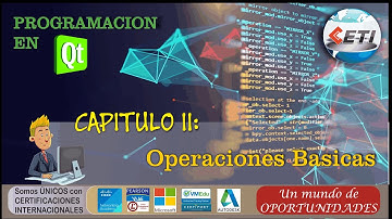 Curso QT Creator | Capítulo II: Operaciones Básicas | Programacion en C++