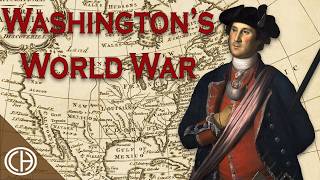 How George Washington Started a World War