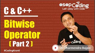 Bitwise Operator Part 2 | Use of Left Shift/Right Shift Operator | C/C++ for Beginners - #Lecture33
