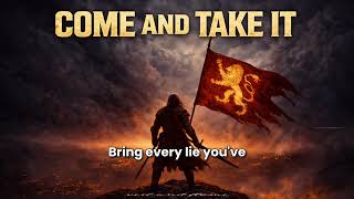 Come And Take It