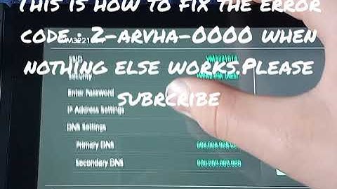 Fix to Youtube error code : 2-arvha-0000 when nothing else works!!!!