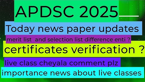 #apdsc latest news #ap DSC merit list #selection list #certificate verification#apdsc 