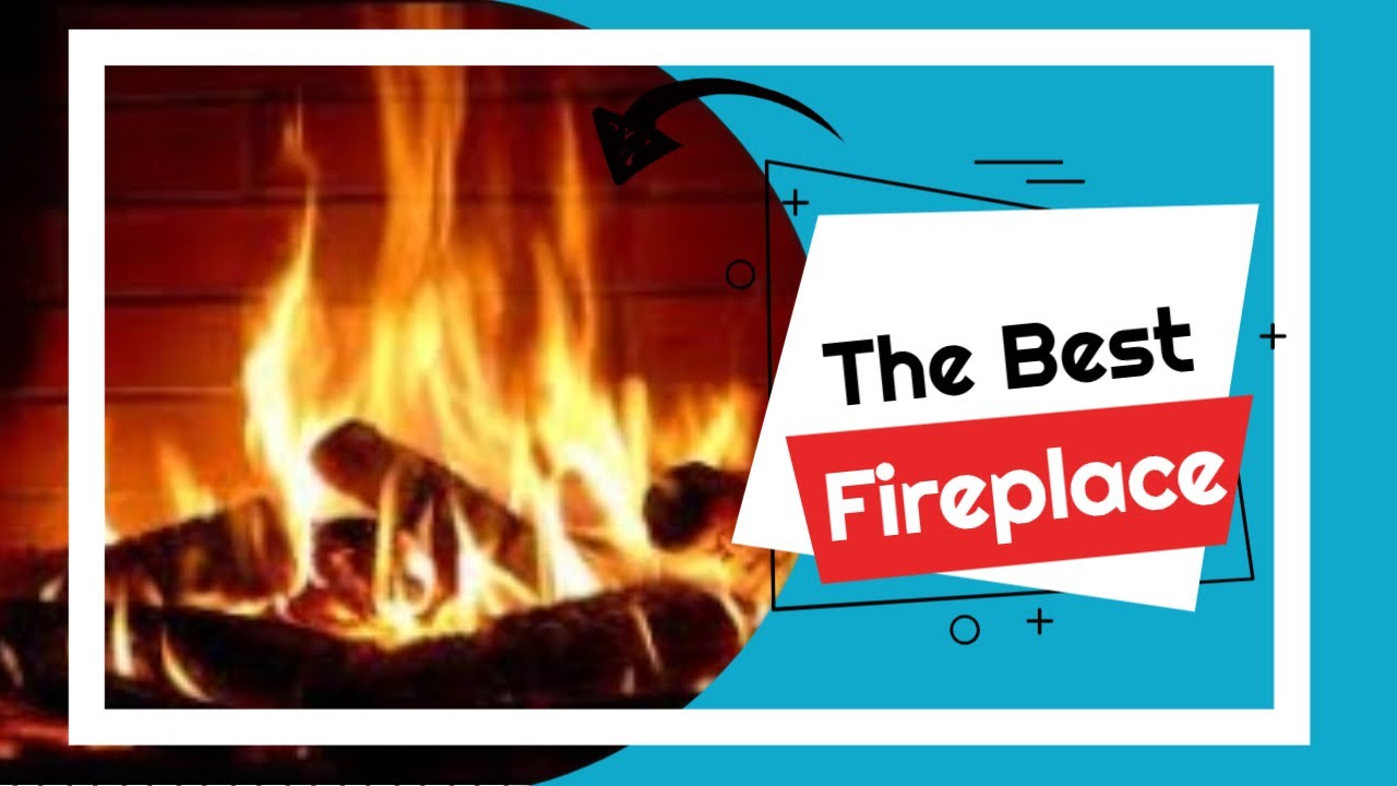 The Best Fireplace Video HD YouTube