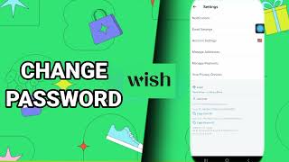 How To Change Password On Wish Shop And Save App