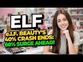 e.l.f. Beauty's 40% Crash Ends: 60% Surge Ahead! | ELF Stock Analysis
