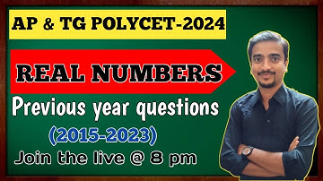 AP & TS POLYCET-2024 | REAL NUMBERS| PREVIOUS YEAR QUESTIONS (2015-2023) | AP& TS | MATHWAY