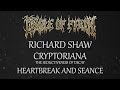 'Heartbreak And Seance' - Cradle of Filth with Richard Shaw