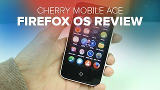 Cherry Mobile Ace Firefox OS Review - Most affordable Firefox OS ever!