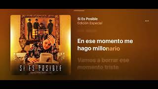 SI ES POSIBLE- Edición Especial (LETRA/ Lyrics) #viral #edicionespecial 