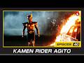 KAMEN RIDER AGITO | #40