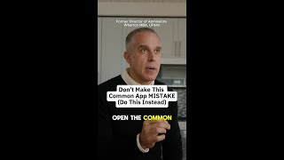 Don't Make This Common App MISTAKE (Do This Instead)