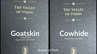The Valley of Vision in Goatskin &amp; Cowhide | @banneroftruth | 4K 60FPS