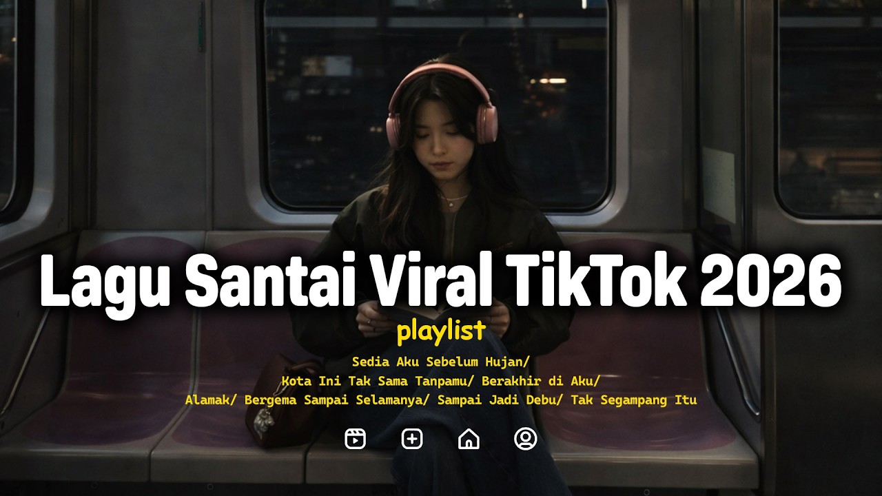 Musik Relaksasi untuk Tidur 2026 ☕ Lagu Santai Viral Tiktok 2026 | Top Hits Indonesia 2026