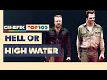 Hell or High Water Does Brotherly Love No Country For Old Men Style | CineFix Top 100
