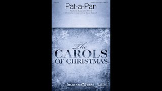 Video thumbnail of "PAT-A-PAN (SATB Choir) - arr. David Rasbach"