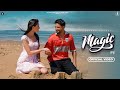MAGIC Official Video Sajjan Adeeb Jassi X Punjabi Song mp3
