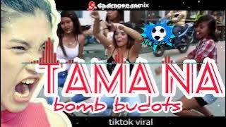 Tama na by Isaiah _nicole _ bomb budots | tiktok viral | da dragon remix