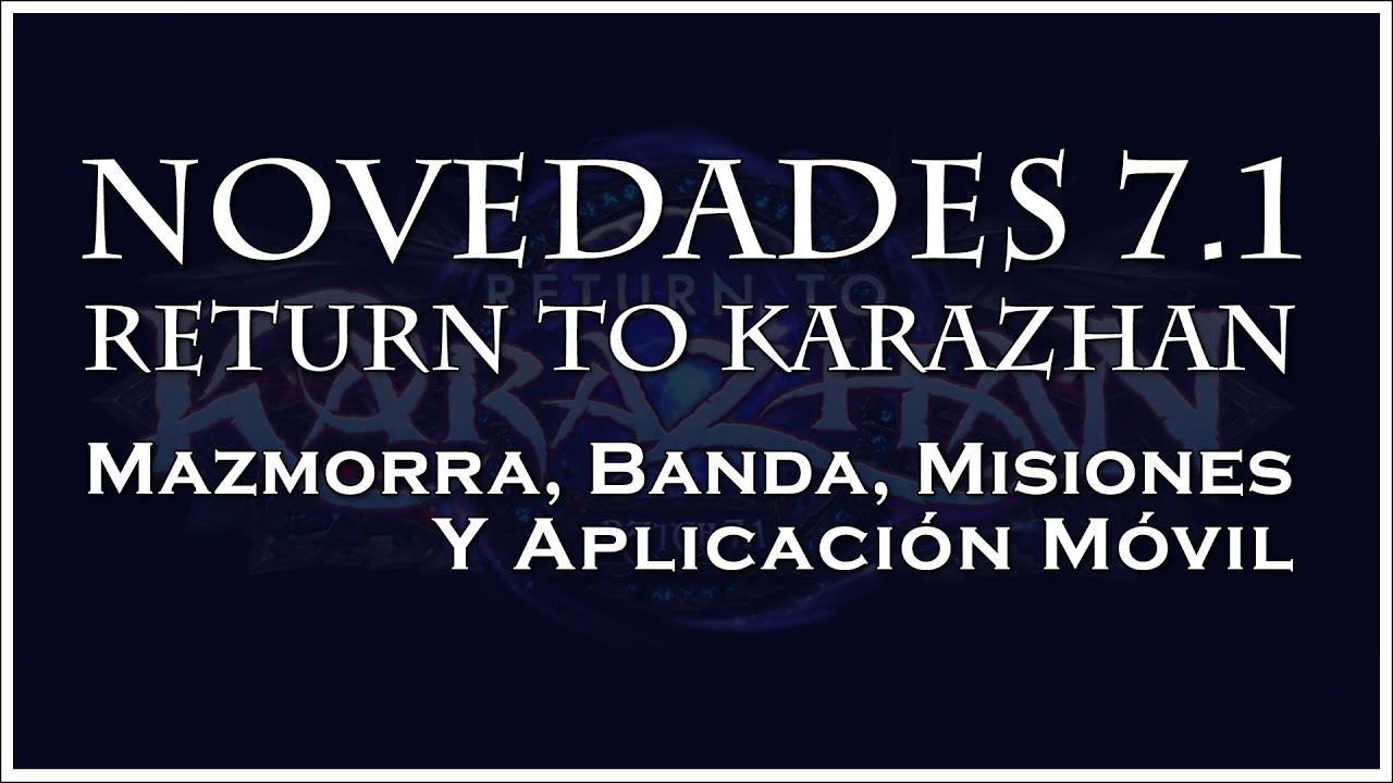 NOVEDADES 7.1 Y WOW COMPANION APP.