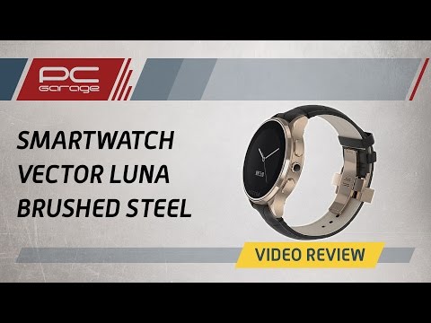 PC Garage – Video Review SmartWatch Vector Luna Brushed Steel