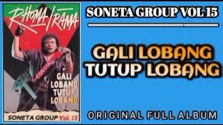 Rhoma Irama Soneta Vol 15 - Gali Lobang Tutup Lobang [ Original Full Album ]
